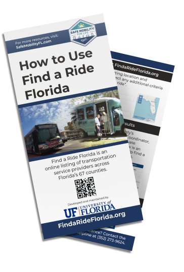 This tip card walks you through how to use the FindaRideFlorida.org website, an online listing of transportation service providers in Florida.