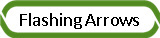 Flashing Arrows